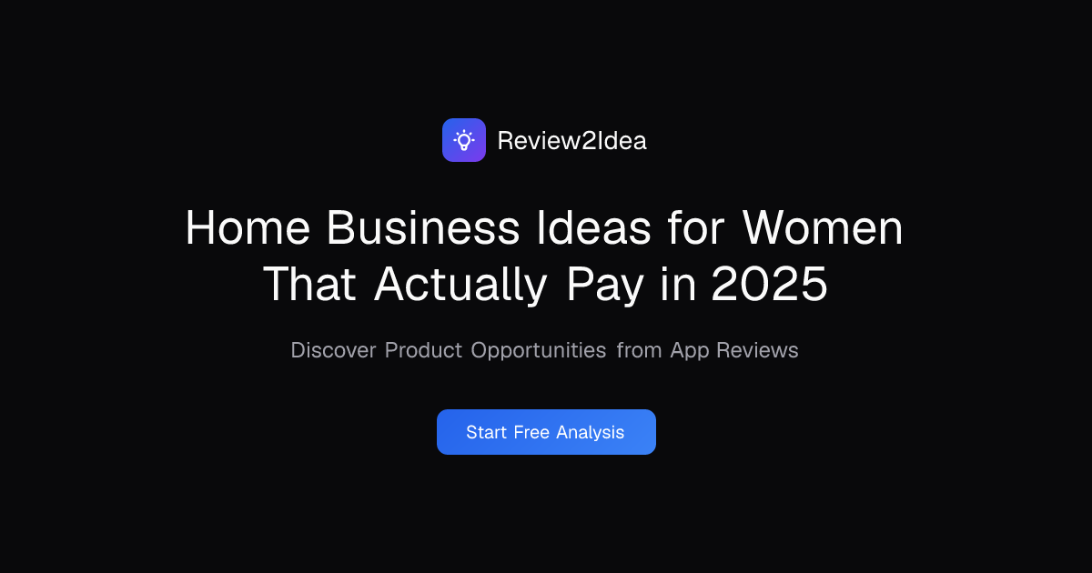 Home Business Ideas for Women That Actually Pay in 2025